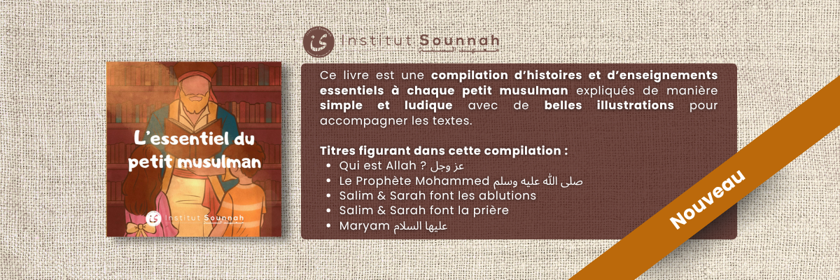 L&rsquo;essentiel du petit musulman